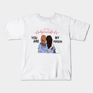 Nurse besties you are my person shirt Kids T-Shirt